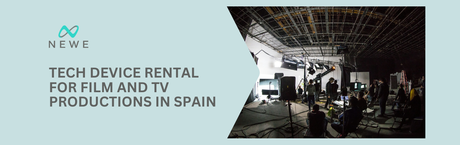 Tech Device Rental for Film and TV Productions in Spain